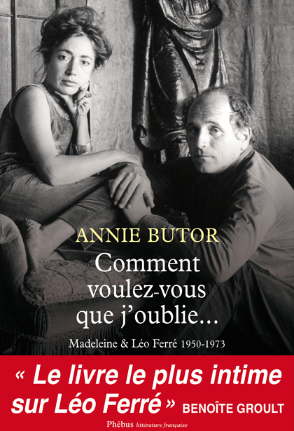 Comment voulez-vous que j’oublie