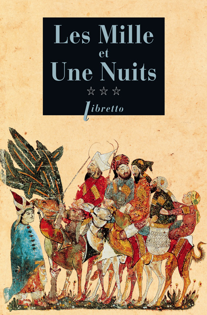Les Mille et une nuits – tome 3
