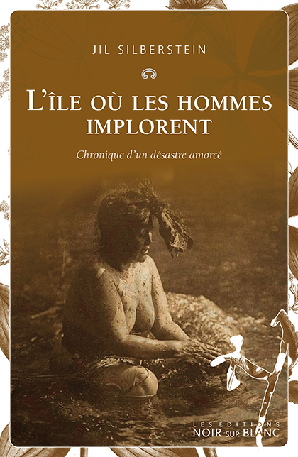 L’île où les hommes implorent