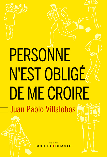 Personne n’est obligé de me croire