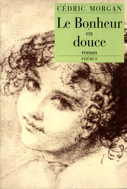 Le Bonheur en douce