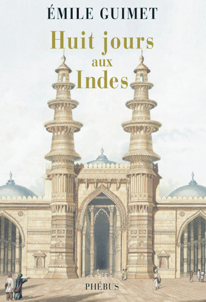 Huit jours aux Indes