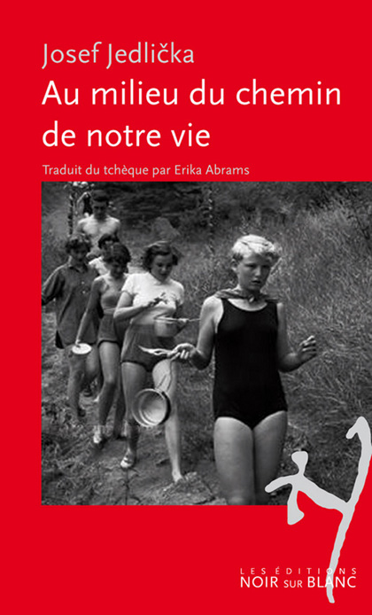 Au milieu du chemin de notre vie