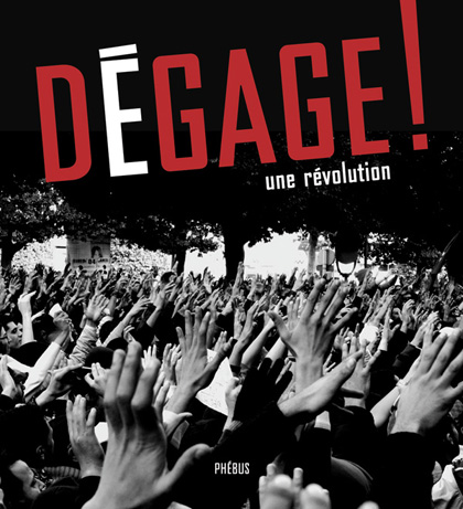 Dégage ! Une révolution