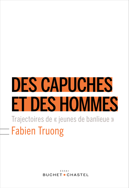 Des capuches et des hommes