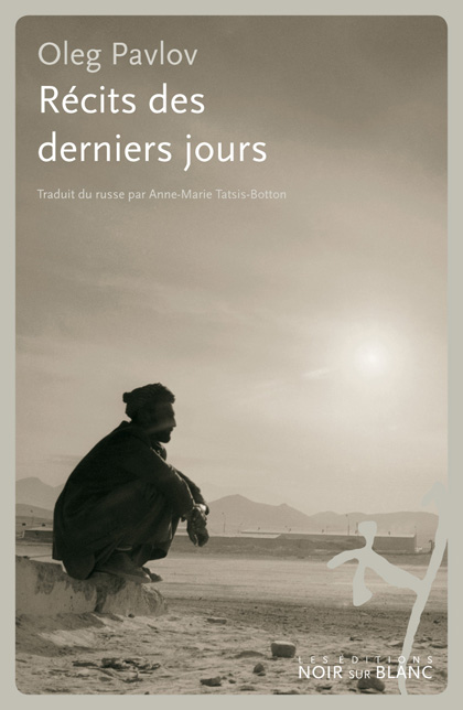 Récits des derniers jours