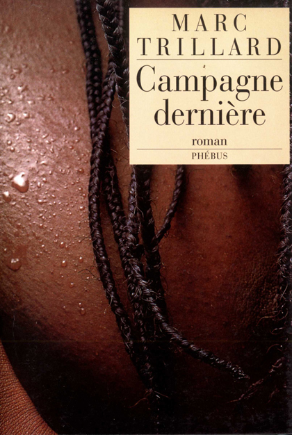 Campagne dernière