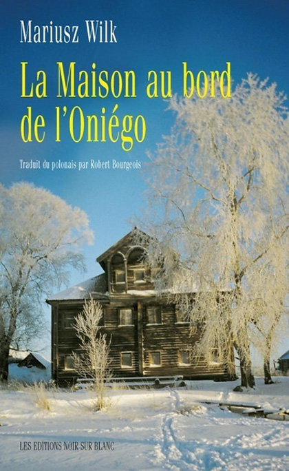 La Maison au bord de l’Oniégo