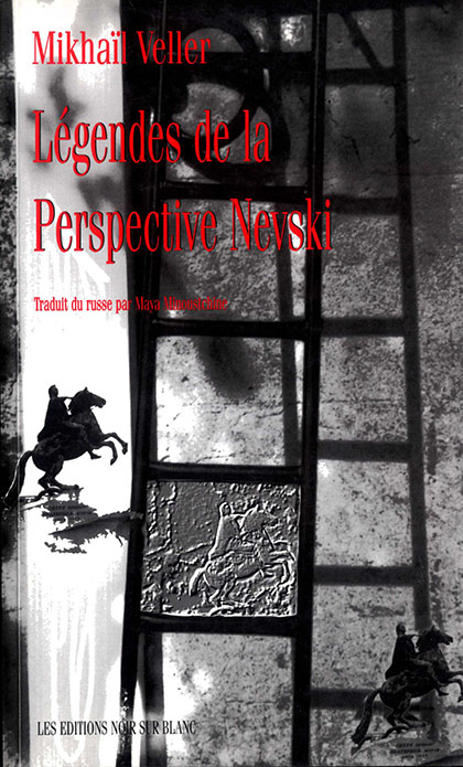 Légendes de la Perspective Nevski