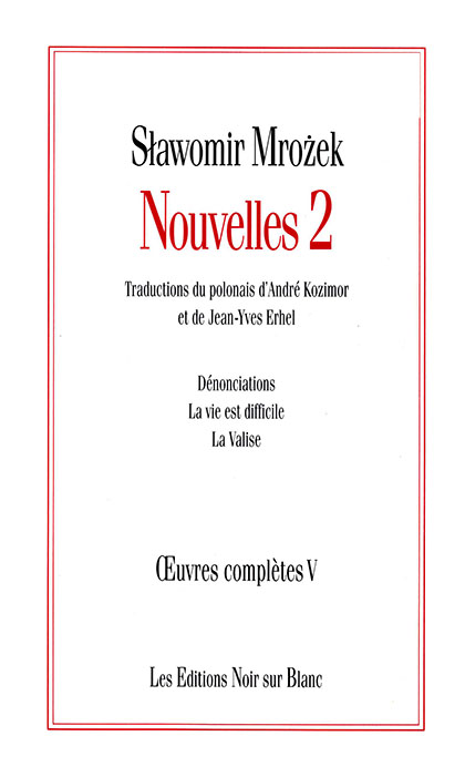 Œuvres complètes V, Nouvelles 2