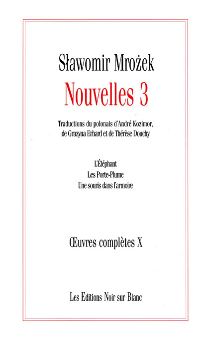Œuvres complètes X, Nouvelles 3