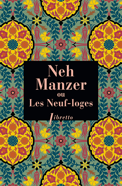 Neh Manzer, ou les Neuf Loges