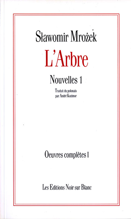 Œuvres complètes I, Nouvelles 1