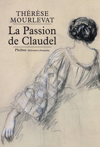 La Passion de Claudel