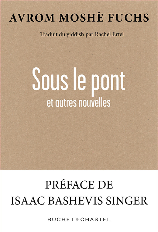 Sous le pont et autres nouvelles