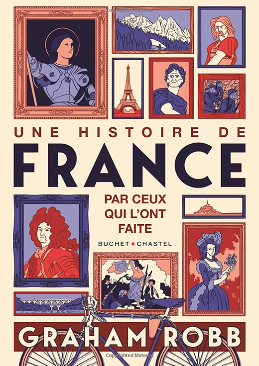 Une histoire de la France par ceux qui l’ont faite