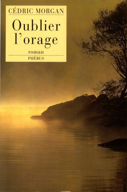 Oublier l’orage