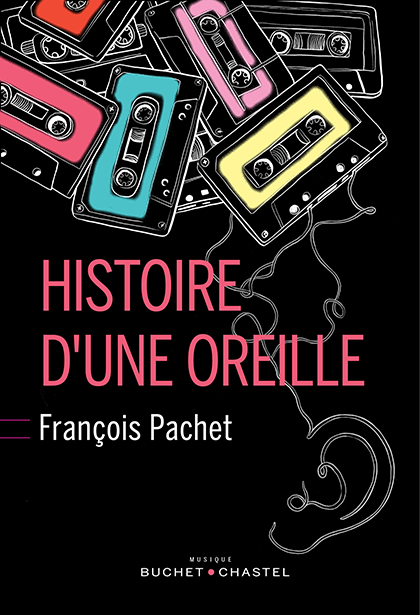 Histoire d’une oreille