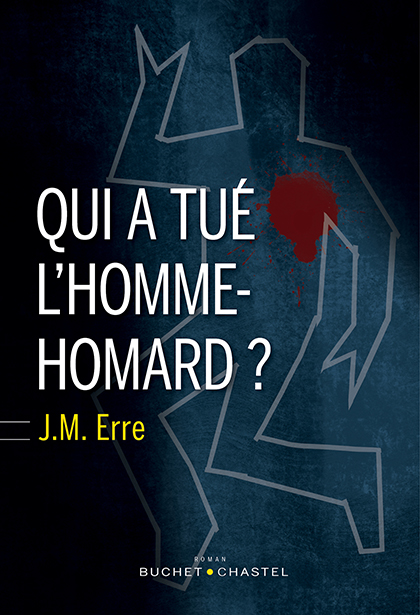 Qui a tué l’homme-homard ?
