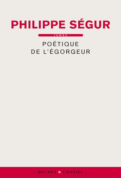 Poétique de l’égorgeur