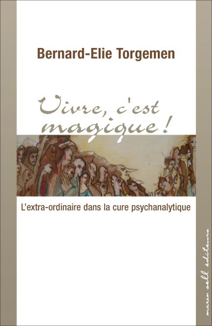 Vivre c’est magique !