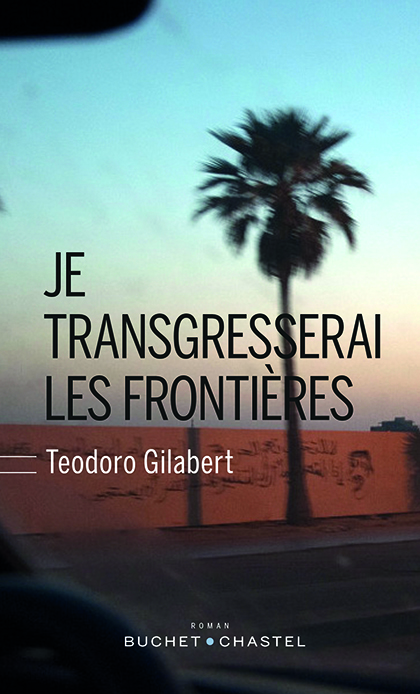 Je transgresserai les frontières