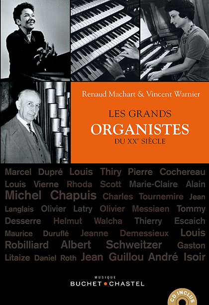 Les grands organistes du XXe siècle