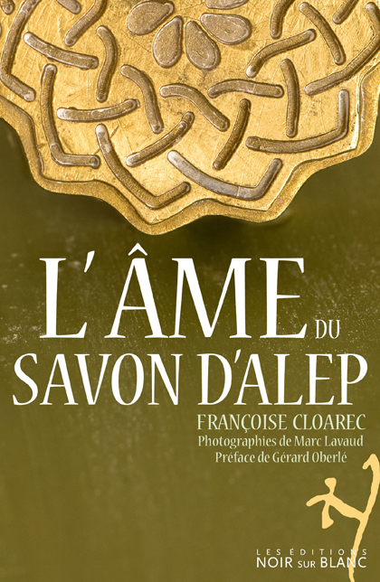L’Âme du savon d’Alep