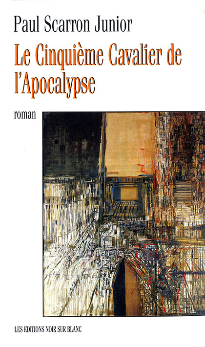 Le Cinquième Cavalier de l’Apocalypse