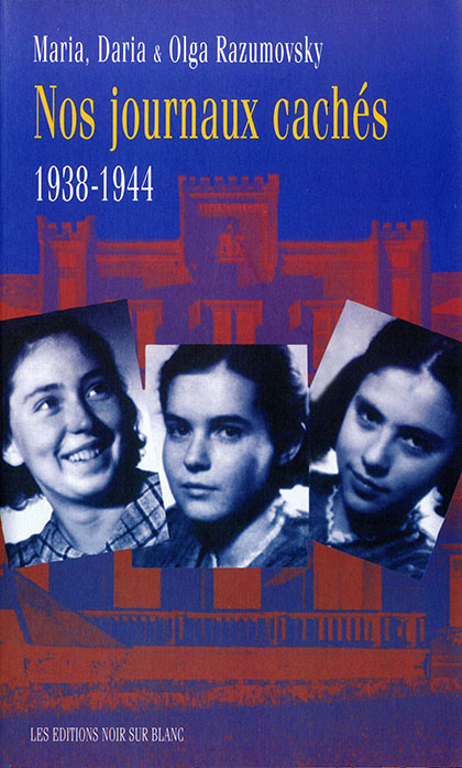 Nos journaux cachés