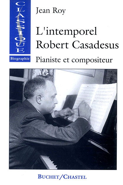 L’Intemporel Robert Casadesus