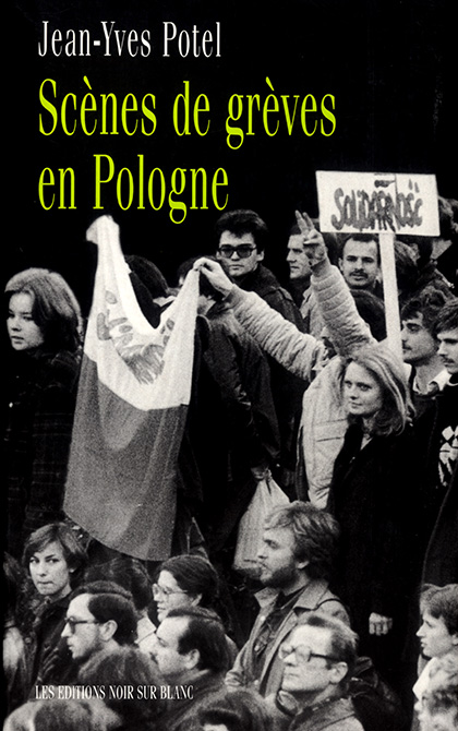 Scènes de grèves en Pologne