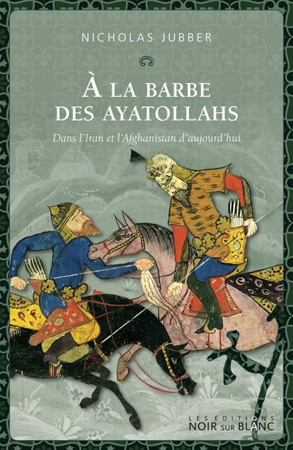 À la barbe des ayatollahs